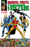 Marvel Firsts : The 1970s Volume 1